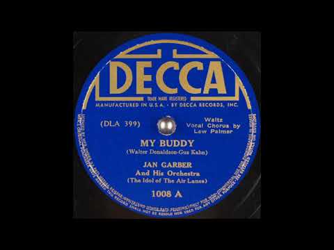 Jan Garber & his orchestra - My Buddy (1936)