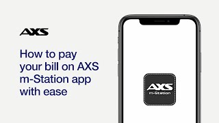 [Updated] How to pay your bills on AXS m-Station?