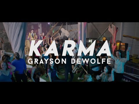 Grayson DeWolfe - Karma (Official  Video)