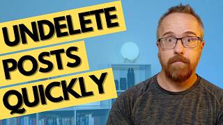 How to Restore Deleted Posts in WordPress