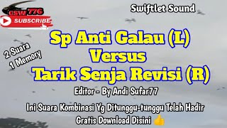 Download lagu SP ANTI GALAU STEREO TARIK SENJA REVISI - TERBUKTI AMPUH BERSAING DIAREA CENTRAL mp3