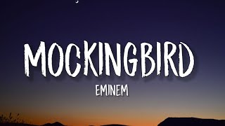 Eminem - Mockingbird (Lyrics)