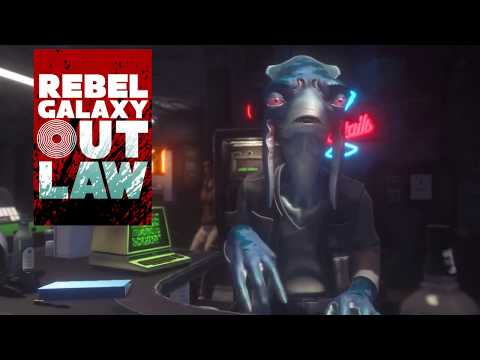 Rebel Galaxy Outlaw - Announcement Trailer