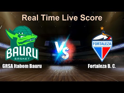 GRSA Itabom Bauru vs Fortaleza B. C. Live Score - Brazil Novo Basquete Brasil