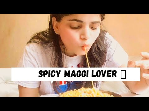 Spicy Maggi Lover- Things only spicy Maggi Lover will understand 🌶 🥵