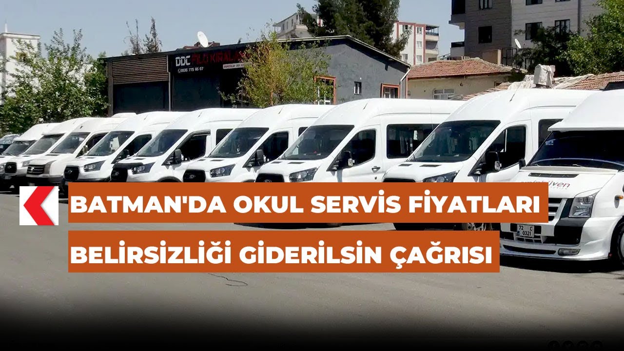 Batman'da okul servis fiyatları belirsizliği giderilsin çağrısı