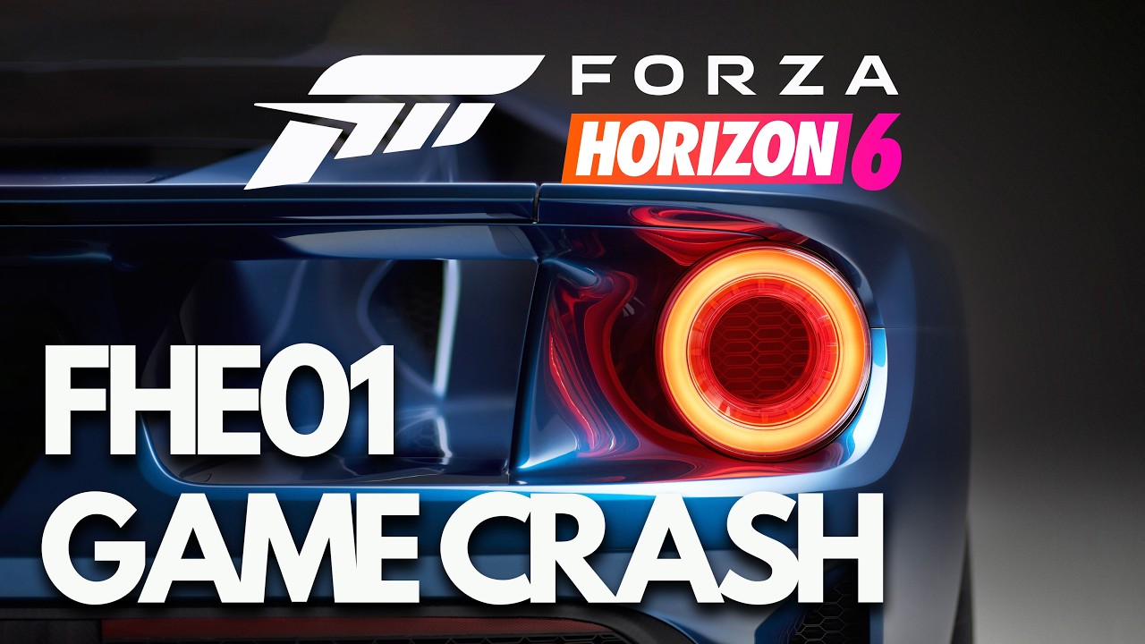 Forza Horizon 6 Error Code FHE01 Game Crash FIX🎮🔥