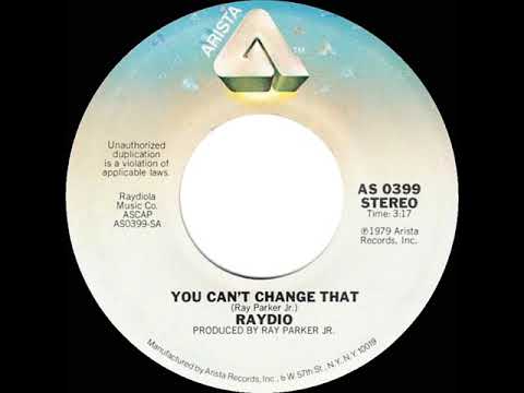 1979 HITS ARCHIVE: You Can’t Change That - Raydio (stereo 45)