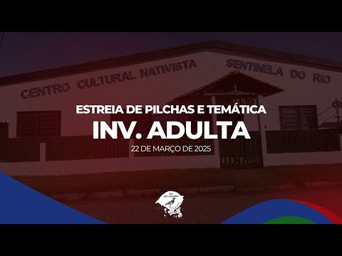 Invernada Adulta CCN Sentinela do Rio Grande - Estreia de Pilchas e Temática (2025)