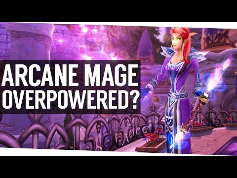 Patch 7.1.5 Arcane Mage Redesign - World of Warcraft Legion