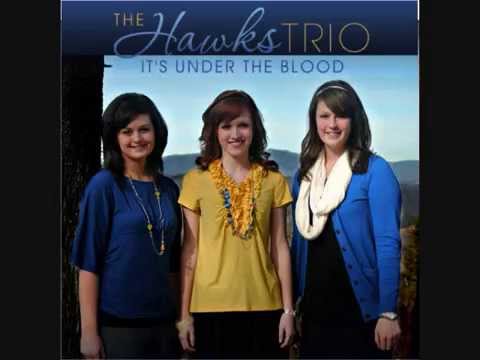 The Hawks Trio ♪♫ To Rescue a Sinner Like Me