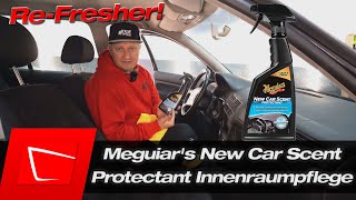 Meguiar's New Car Scent Protectant Innenraumpflege im Kurztest und frischem Duft - aber Neuwagen?