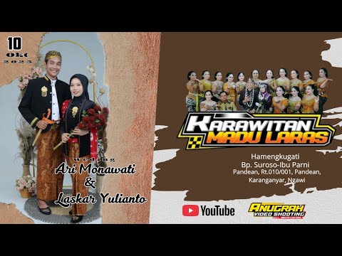 🔴LIVE KARAWITAN MADU LARAS || WEDING ARI & LASKAR || SG AUDIO SOUND SYSTEM || ANUGRAH HD