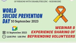 Observance of World Suicide Prevention day Webinar and Experience Sharing on11nd September 2023l;?>
