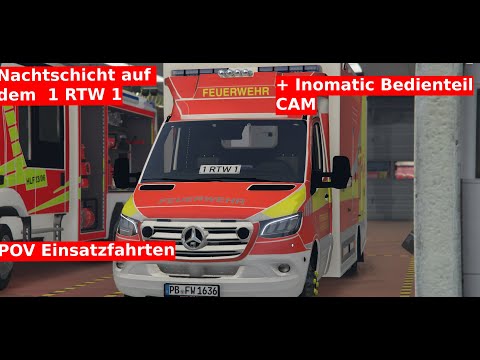 [POV] Nachtschicht auf dem 1 RTW 1 + Inomatic Bedienteil CAM