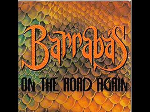 Barrabas - On The Road Again