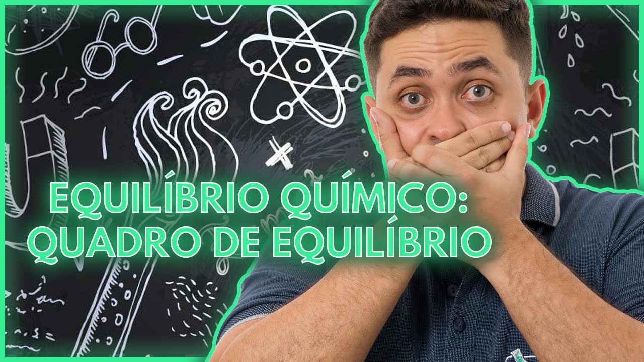 🧪 QUADRO DE EQUILÍBRIO: INFALÍVEL!