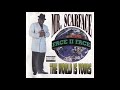 Mr. Scarface: Part III The Final Chapter