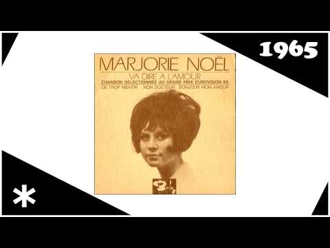 MARJORIE NOEL 1965 Version Studio de "Va dire à l'amour " Eurovision