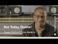 Not Today, Shame! | Psalm 139:13–17 | Our Daily Bread Video Devotional