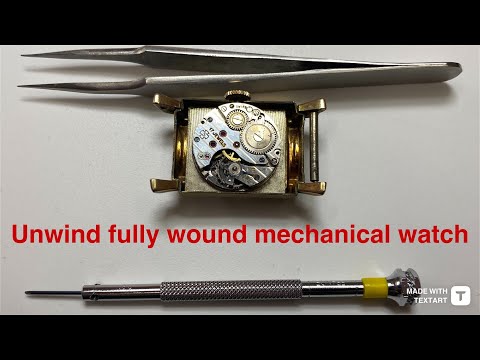 How to unwind a fully wound mechanical wind watch