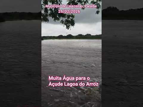 🇧🇷 MUNICÍPIO DE CAJAZEIRAS, PARAÍBA, 26/02/2026 #chuvas #pescaria #pesca #turismo #noticias