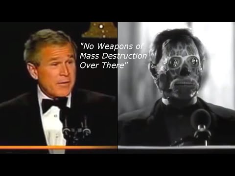 2004 George Bush WMDs 'Jokes' vs 1988 'They Live' Power Elite Scene