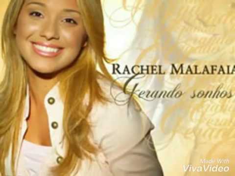 RACHEL MALAFAIA - GERANDO OS SONHOS