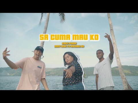 Macepurba - Sa Cuma Mau Ko Feat. Michael_58 X Andy_LoWi (Official Music Video )