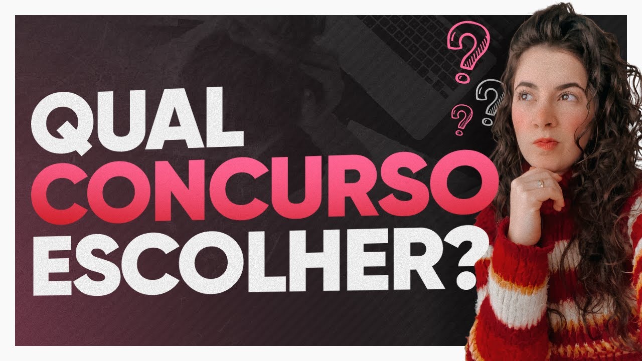 COMO ESCOLHER MEU CONCURSO? | Laura Amorim