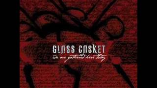 Glass Casket - Chew Your Fingers (with lyrics)