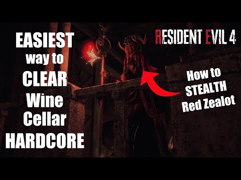 EASIEST way to CLEAR Wine Cellar - Hardcore | STEALTH Red Zealot | Resident Evil 4 Remake