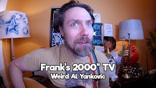 Franks 2000&quot; TV - Weird Al Yankovic Cover
