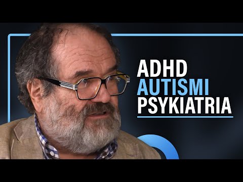 Autismi, ADHD ja neuroepätyypillisyys (Jyrki Korkeila) | Puheenaihe 610