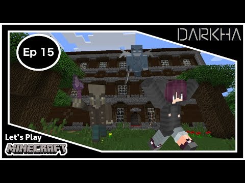 Darkha - Let's Play Minecraft - Ep 15 - Woodland Mansion !!
