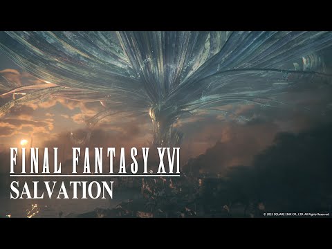 FINAL FANTASY XVI "SALVATION"