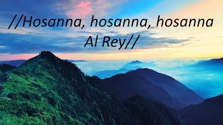Hosanna Al Rey Music Video