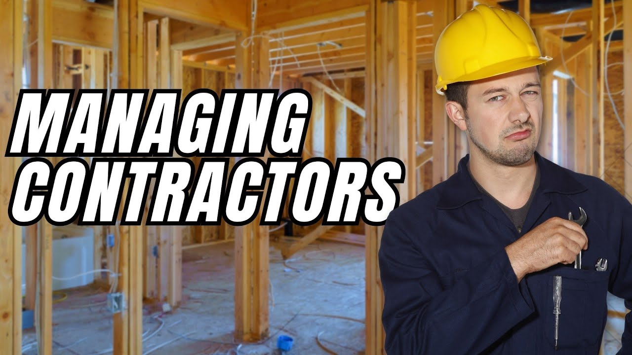 Your Guide To Managing Contractors | You Must Do This!!