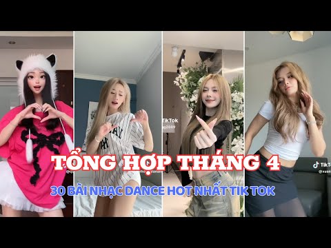 ???? Tổng Hợp Tháng : Top 30 Bài Nhạc Dance Hot Nhất Tik Tok Tháng 4/2024 || HTH Flex