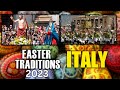 ITALY TRAVEL 2023 Celebrating Easter In Italy