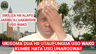 SOMA DUA HII KUUFUNGUA USO WAKO KUMBE USO PIA UNAROGWAIMAMU MOHAMED MALINA