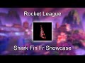 Rocket League Shark Fin FR Showcase