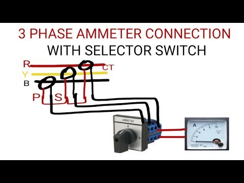 3 PHASE AMMETER CONNECTION WITH SELECTOR SWITCH Video