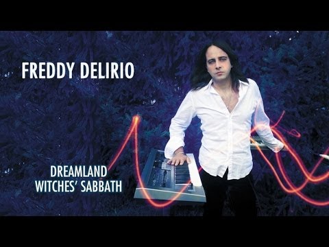 Freddy Delirio - Dreamland Witches' Sabbath