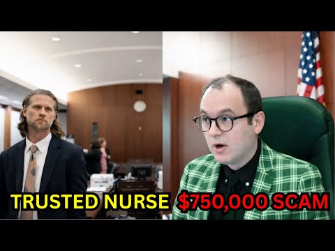 Trusted Nurse Betrays Elderly Man — $750,000 Scam Leaves Judge STUNNED!