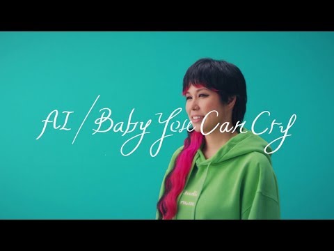 AI - 「Baby You Can Cry」Music Video