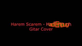 Harem Scarem - Had Enough - Guitar Cover
