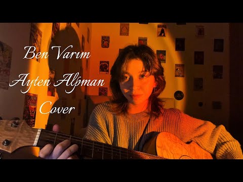 Ben Varım - Ayten Alpman (Cover)