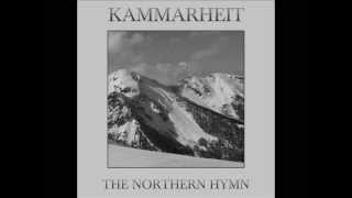 The Northern Hymn - Kammarheit - Full Album