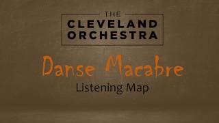 Danse Macabre Education Concert | Listening Map